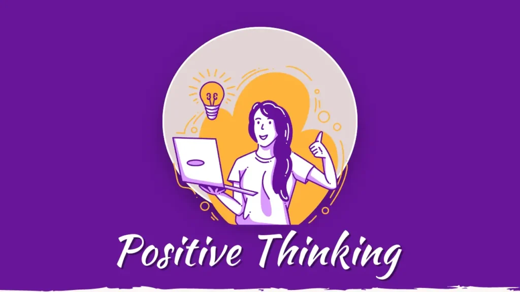 The Power of Positive Thinking