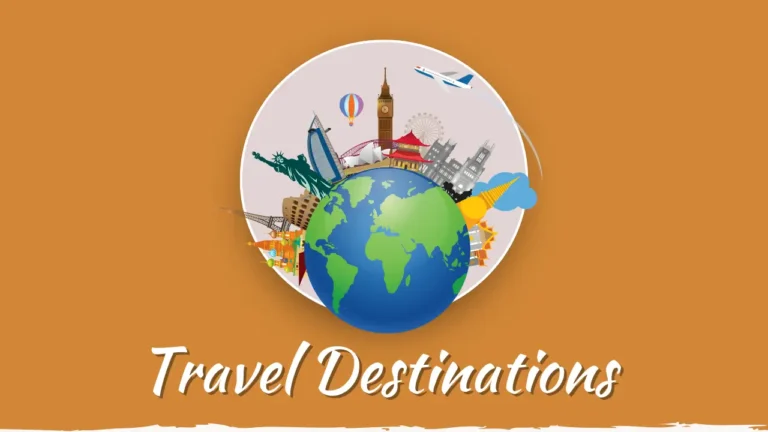 Explore World’s Top 10 Travel Destinations in 2024